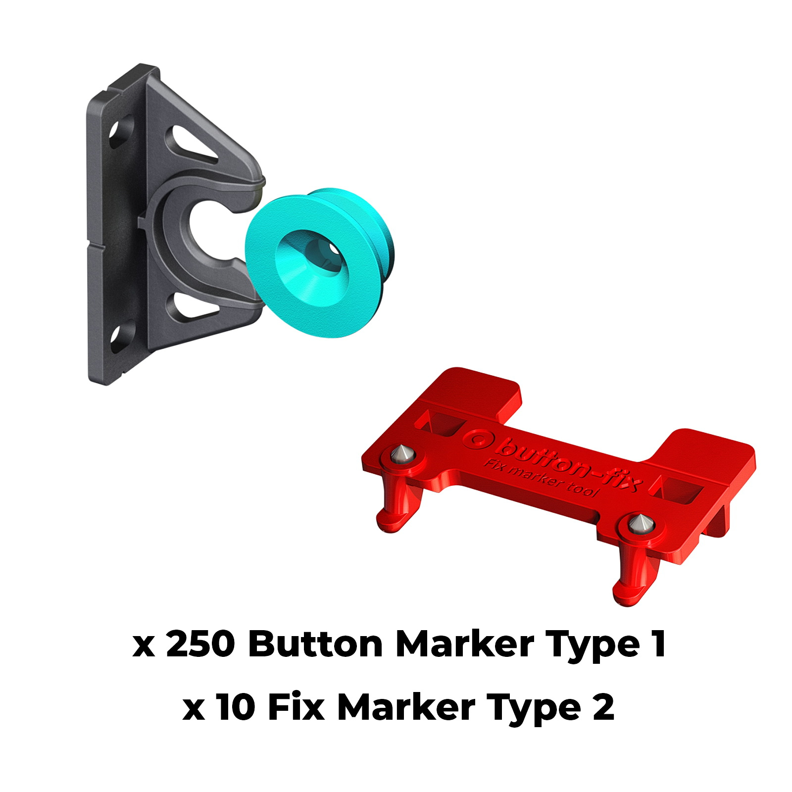 Button Fix Type 2 Bracket with New Upgraded Button x250 + 10 Marker Tools