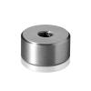 5/16-18 Threaded Barrels Diameter: 1'', Length: 3/4'', Satin Brushed Stainless Steel [Required Material Hole Size: 3/8'' ]