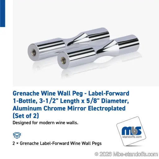 [WP058-1CP] Grenache Wine Wall Peg - Label-Forward 1-Bottle, 3-1/2" Length x 5/8" Diameter, Aluminum Chrome Mirror Electroplated (Set of 2)