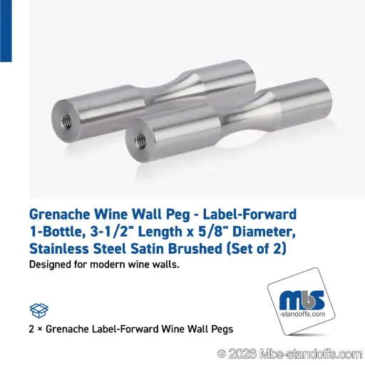 [WP058-1S] Grenache Wine Wall Peg - Label-Forward 1-Bottle, 3-1/2" Length x 5/8" Diameter, Stainless Steel Satin Brushed (Set of 2)