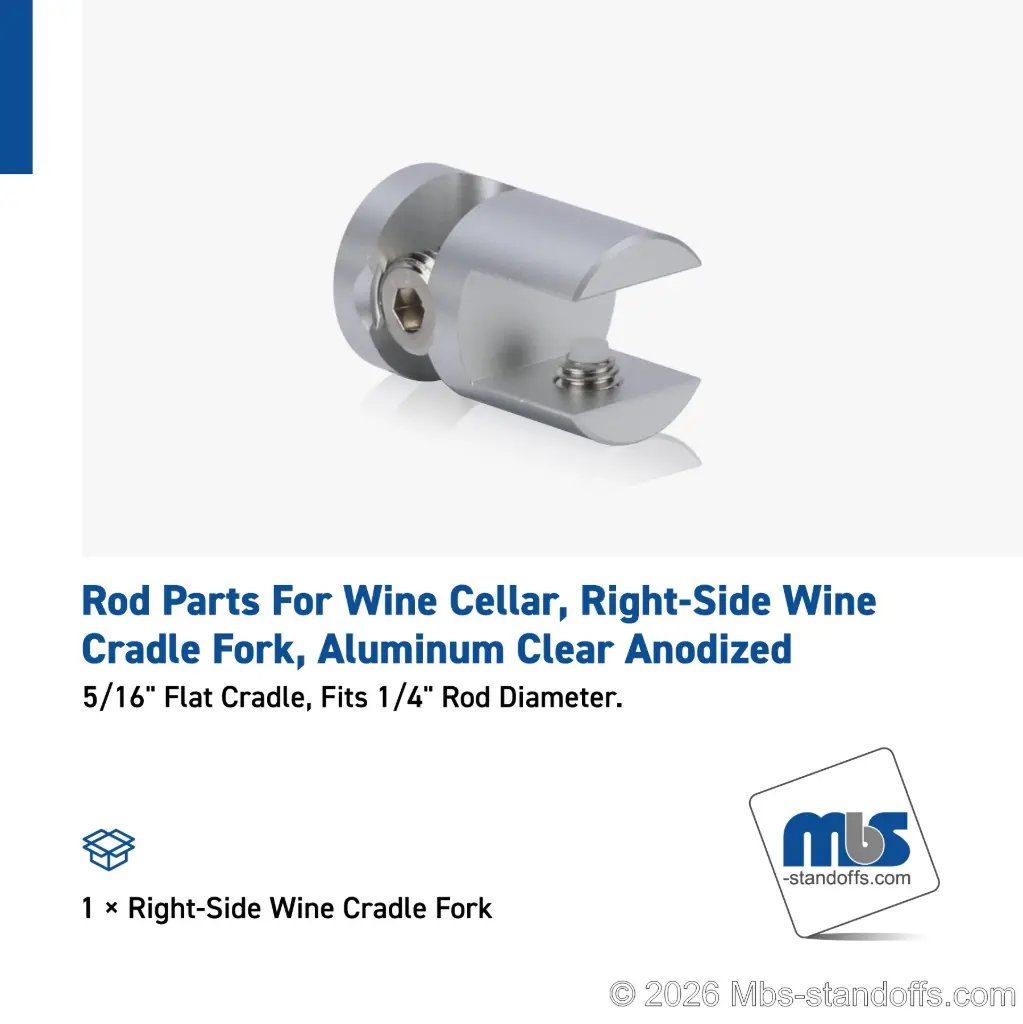 Right-Side Wine Cradle Fork - 5/16" Flat Cradle, Fits 1/4" Rod, Aluminum Clear Anodized