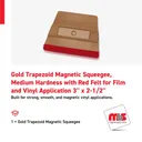 3'' x 2-1/2'' Gold Trapezoid Magnetic Squeegee, Medium Hardness with Red Felt for Film and Vinyl Application