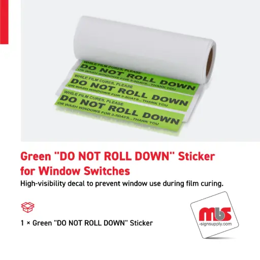 [AC-0103] Green ''DO NOT ROLL DOWN'' Sticker for Window Switches