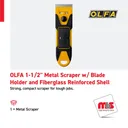 Olfa 1-1/2'' Metal Scraper w/ Blade Holder and Fiberglass Reinforced Shell