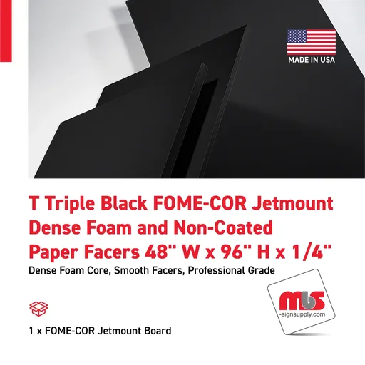 [FC9330-4896B] 48" W x 96" H x 1/4" T Triple Black FOME-COR Jetmount Dense Foam and Non-Coated Paper Facers